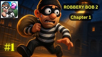 Robbery Bob 2 Walkthrough Part 1: Playa Mafioso Levels 1-20 (iOS/Android)