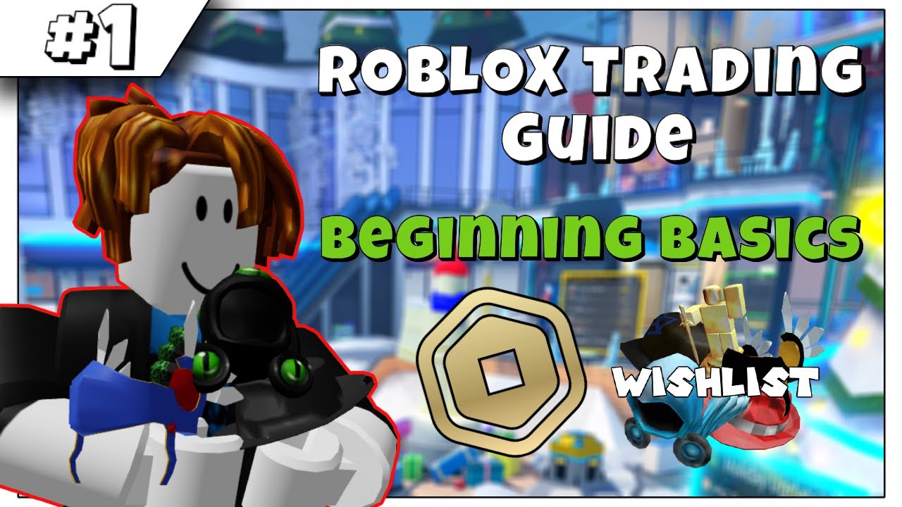 teach you the basics of roblox trading