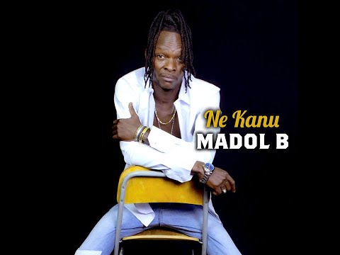 Madol B - Ne Kanu (Officiel 2022)