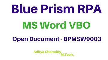 BluePrism RPA - MS Word VBO - Open Document - BPMSW9003 -Aditya RPA Academy BTM Layout