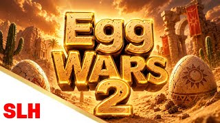 Egg wars 2