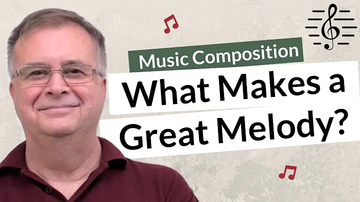 What Makes a Great Melody? - Music Composition