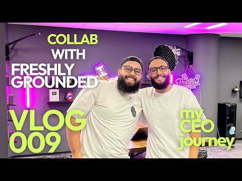 Freshly Grounded COLLAB My CEO Journey VLOG 009 