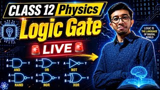 Class 12 Physics LOGIC GATES One Shot in Bengali ।। LIVE 🚨।। Physics Classroom ।। #digital #physics