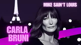 Carla Bruni - Mike Sain’t Louis | Música en francés