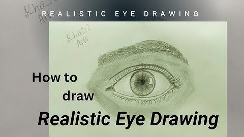 How to Draw Realistic Eye Drawing Tutorial