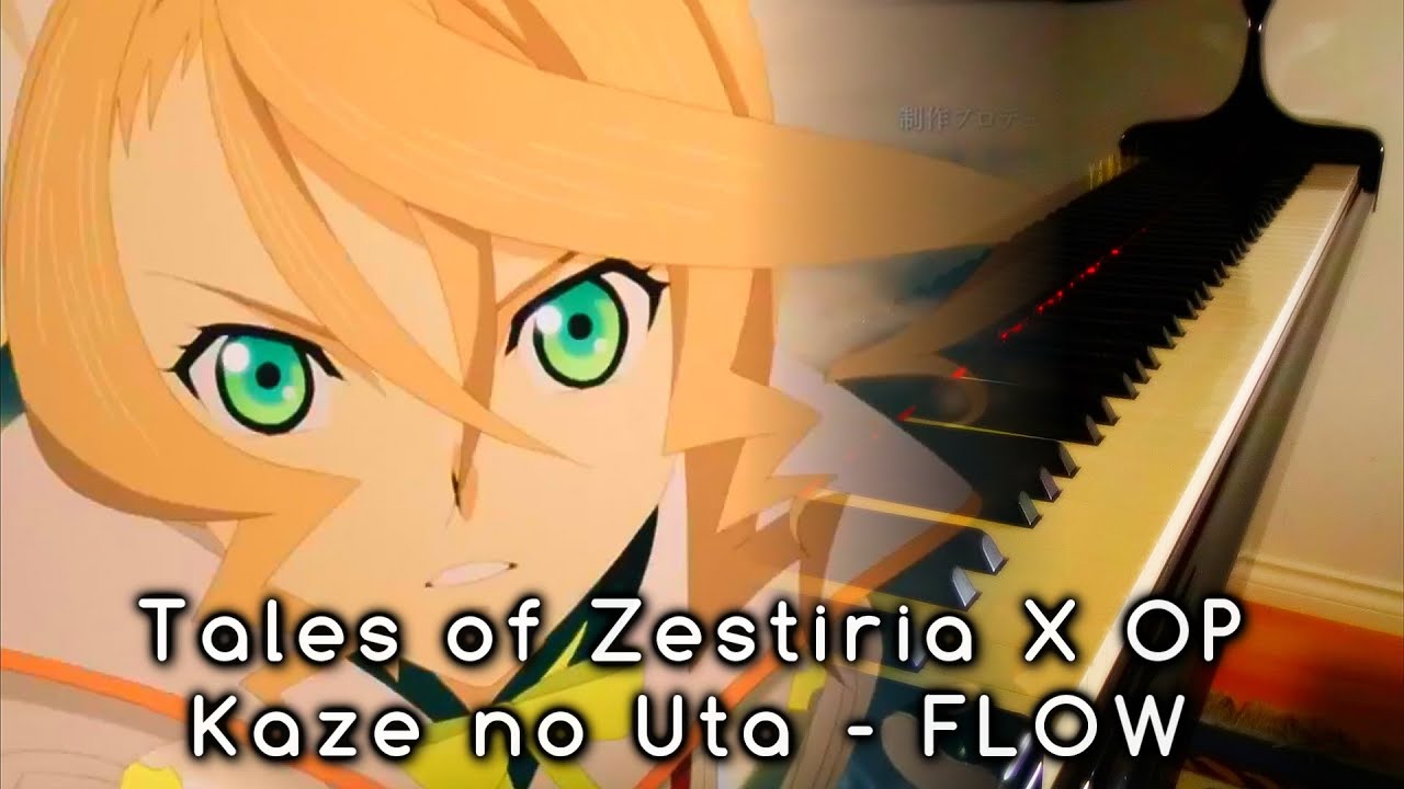 Tales of Zestiria The X –Opening Theme – Kaze no Uta 