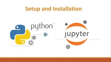 Hướng dẫn cài đặt Jupyter Notebook để Code Python