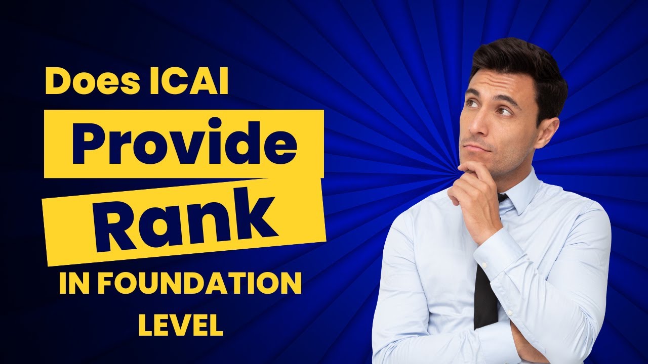 DOES ICAI PROVIDE RANK IN CA FOUNDATION LEVEL - YouTube