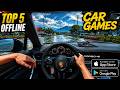 🔥 Top 5 Best Offline Car Games for Android & iOS 2026 🚗💨🔥