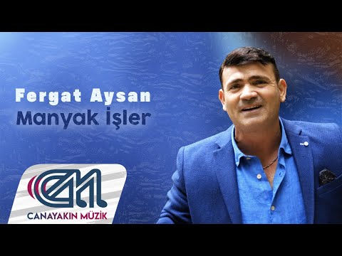 Fergat Aysan - Manyak İşler (Official Audio)