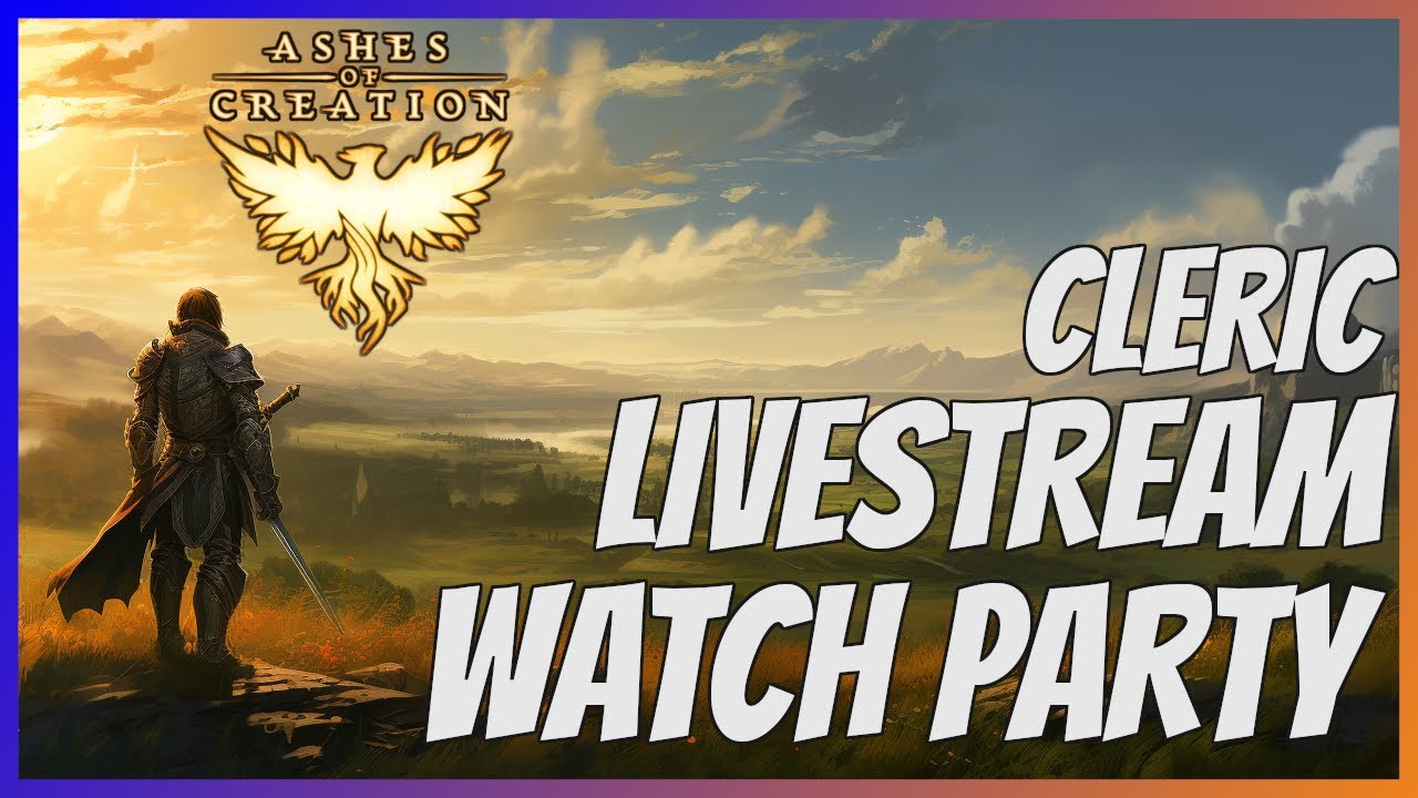 Ashes of Creation Cleric Archetype Update Watch Party! w/sticqeno288 and RyveGenesis