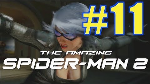 The Amazing Spider-Man 2 Gameplay Walkthrough Part 11 Black Cat Boss Battle! (XBOX 360) Let