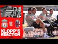 Klopp's Reaction: We played really good football  | Liverpool vs Bologna