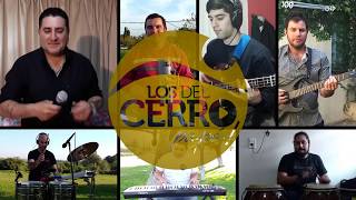 Video thumbnail of "Los Del Cerro Papá! - El propulsor (Desde Casa)"