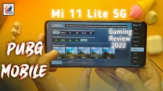 Xiaomi Mi 11 Lite NE 5G PUBG MOBILE Gaming Review after Miui 13 with Android 12