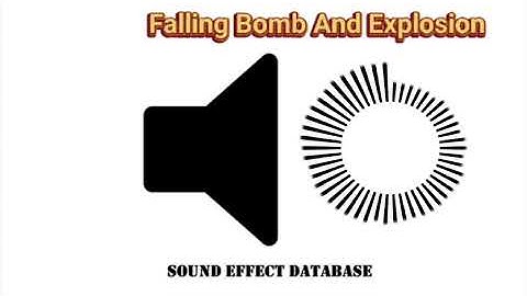 Falling Bomb And Explosion Sound Effect