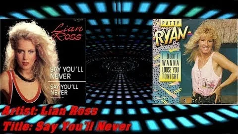 Lian Ross & Patty Ryan - Eurodisco 80s best songs