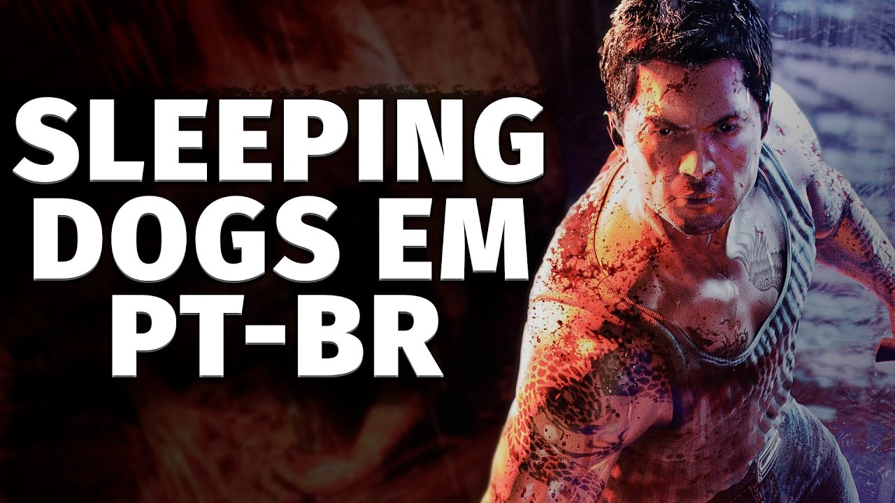 Download Tradução Sleeping Dogs: Definitive Edition PT-BR