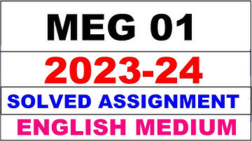 meg 01 solved assignment 2023-24 | meg 1 solved assignment in english 2024 | meg 1 2024
