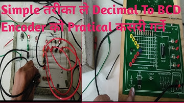 Decimal To BCD Encoder Pratical | Decimal To BCD | Electrical Vlogs