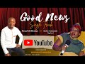 Good News - Munyaradzi F. Mandeya Feat. Bethen Pasinawako ( Starring 