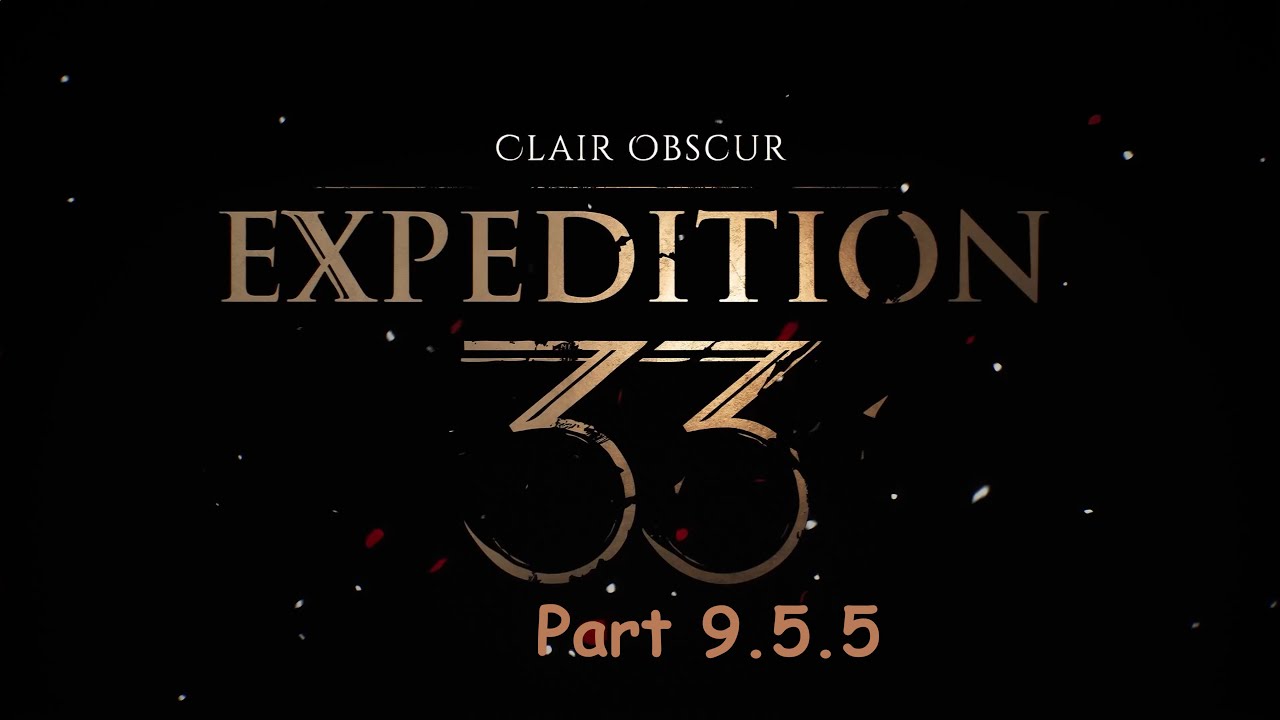Clair Obscur: Expedition 33 #9.5.5 - YouTube