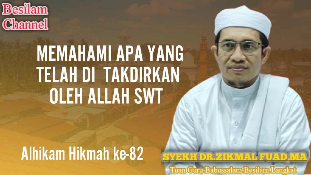 Malam Kamis 1 Desember 2021 | ALHIKAM HIKMAH Ke- 82 | MEMAHAMI APA YANG TELAH DI TAKDIR OLEH ALLAH