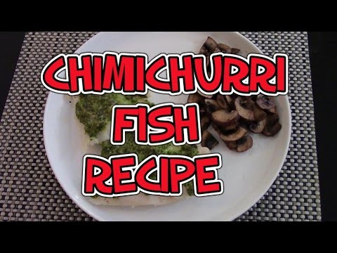 healthy fish tacos Delicious Chimichurri Fish Recipe