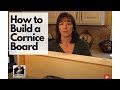 How to diy build a cornice board  hip chicks part 1