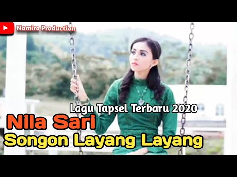 Songon Layang Layang Voc: Nila Sari. Lagu Tapsel Madina Terbaru 2020 By Namiro Production