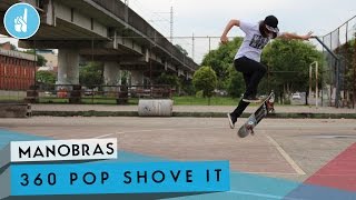 Como mandar 360 Pop shove it | sobreskate