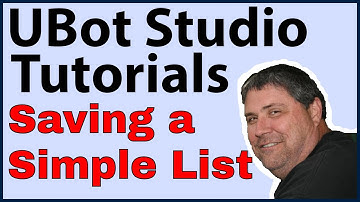 UBot Tutorials: Saving a Simple List v4.0