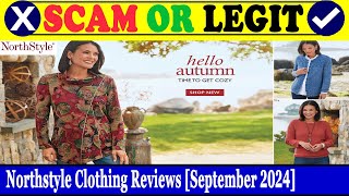 Northstyle Clothing Reviews (Sep 2024) - Is This An Authentic Site? Find Out! | Scam Inspecter