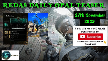 REDAS DAILY OPAL TEASER RAVENS BEAK DIVINE LIGHT BOW 27/11/23 ACVALHALLA