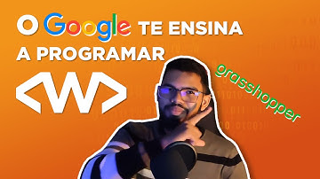 Aprenda a programar com o Google DE GRAÇA!