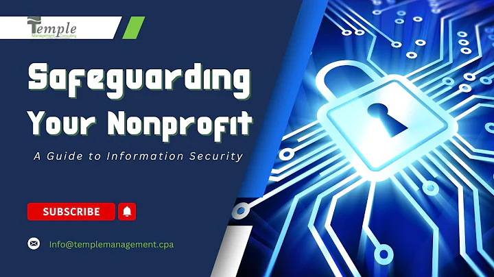 Safeguarding Your Nonprofit: A Guide to Information Security