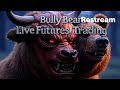 Bully Bears: Live Futures Market Domination! 🔥