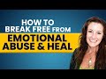 How To Break Free From Emotional Abuse And Heal Sharmen Kimbrough How To Break Free From Emotional Abuse And Heal Sharmen Kimbrough