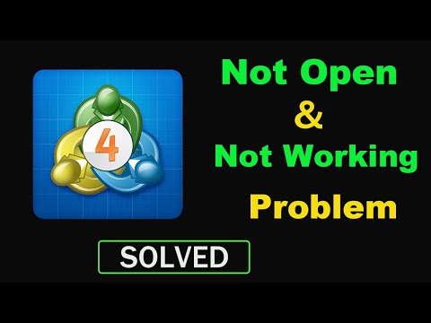 How to Fix Meta Trader 4 App Not Working / Not Opening Problem in Android & Ios