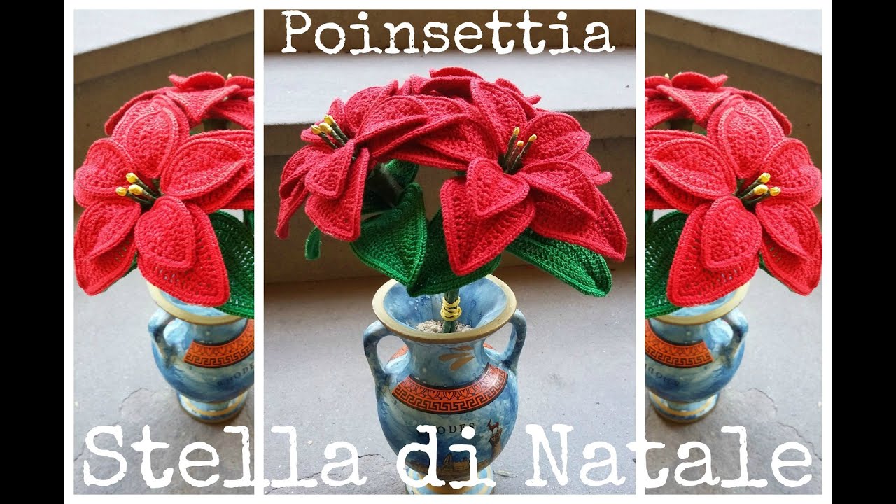 Stella Di Natale All Uncinetto How To Crochet A Poinsettia Youtube