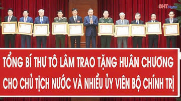 Tổng Bí thư Tô Lâm trao tặng Huân chương cho Chủ tịch nước và nhiều Ủy viên Bộ Chính trị