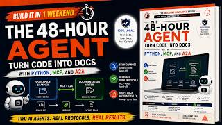 The 48-Hour Agent: Turn Code into Docs with Python, MCP, and A2A
