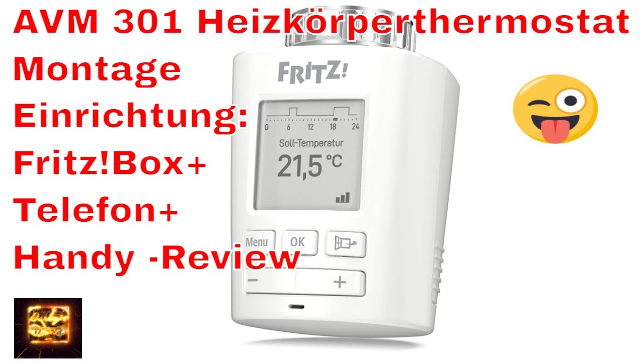 AVM 301 Heizkörperthermostat Montage Einrichtung Fritz! Box -Telefon -Handy  -Review 