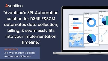 Implementing Avantiico’s 3PL Billing Automation for Microsoft Dynamics Finance & SCM