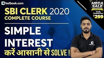 Simple Interest Tricks for SBI Clerk 2020 | Math Class for SBI Clerk Prelims by Sumit Sir | Day 20