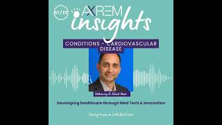 S7E2 - Tackling Cardiovascular Disease: Prevention, Technology and the Path Forward