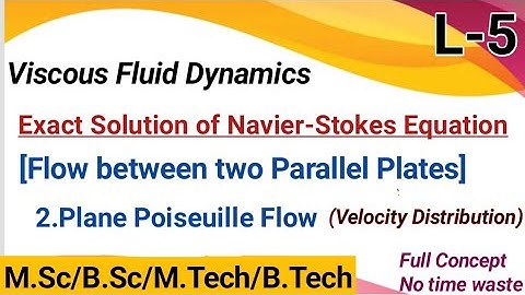 Plane Poiseuille Flow| Flow Between two Parallel Plates|Velocity distribution|Fluid Mechanics #M.Sc