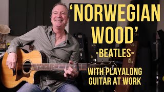 How to play &#39;Norwegian Wood&#39; by The Beatles