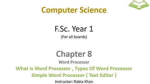 FSc Computer Science Book 1, CH 8, LEC 113:  What is Word Processor